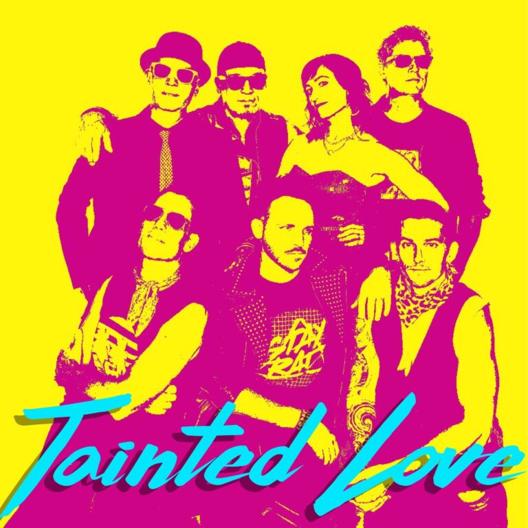 Tainted Love – Fri Mar 01