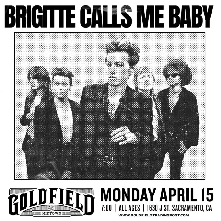 Brigitte Calls Me Baby – Mon Apr 15