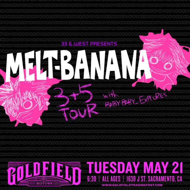Melt Banana – Tue May 21