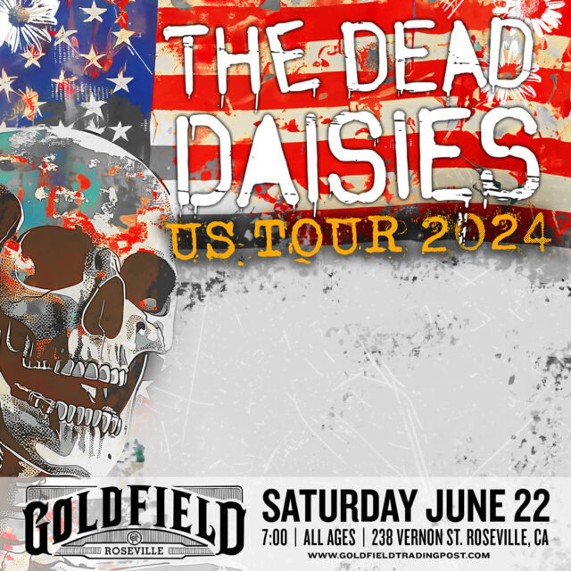 The Dead Daisies – Sat Jun 22