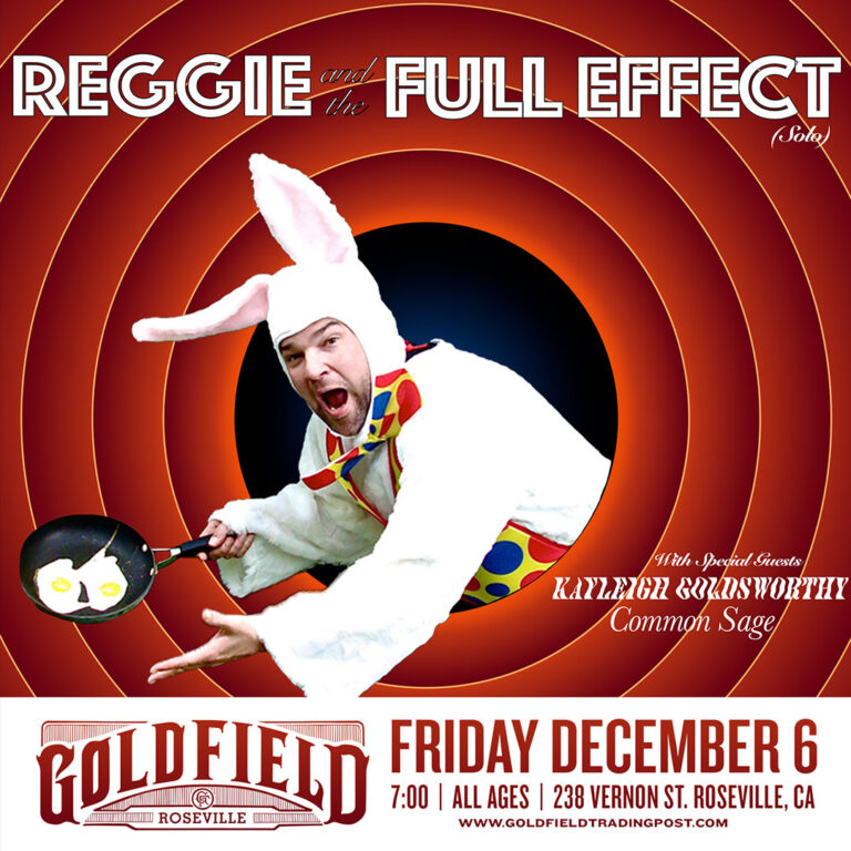 Reggie and the Full Effect – Fri Dec 06