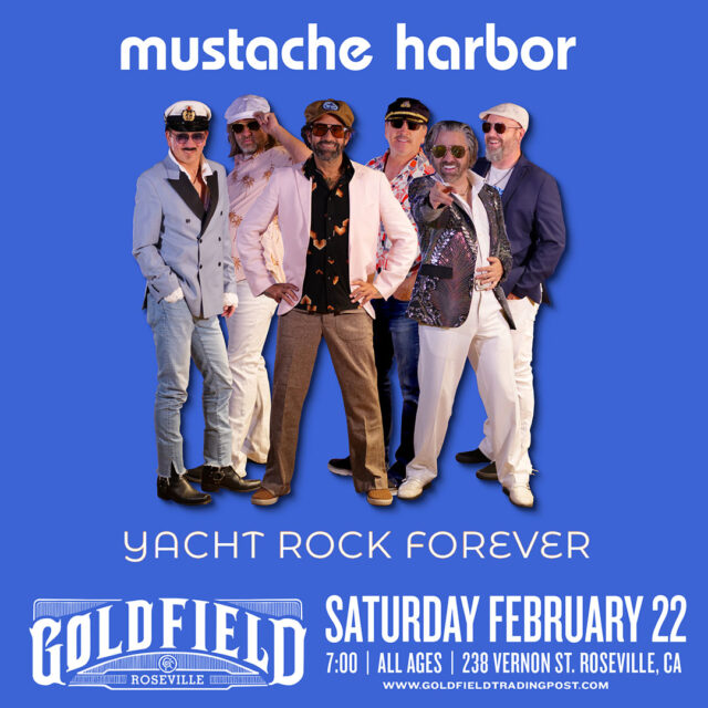 Mustache Harbor—Yacht Rock Forever! – Sat Feb 22