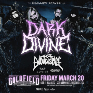 Dark Divine – Fri Mar 20