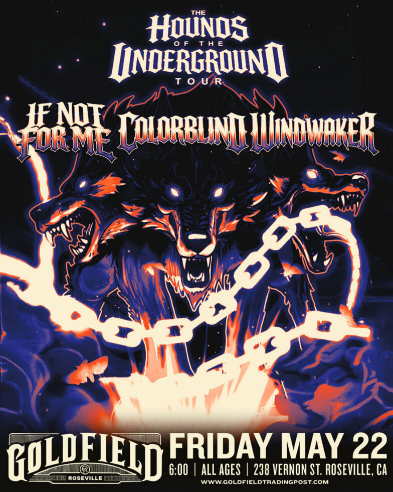 If Not For Me, Colorblind, Windwaker – Fri May 22