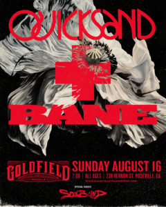 Quicksand / Bane – Sun Aug 16