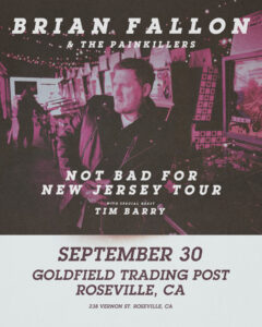 Brian Fallon & The Painkillers – Wed Sep 30