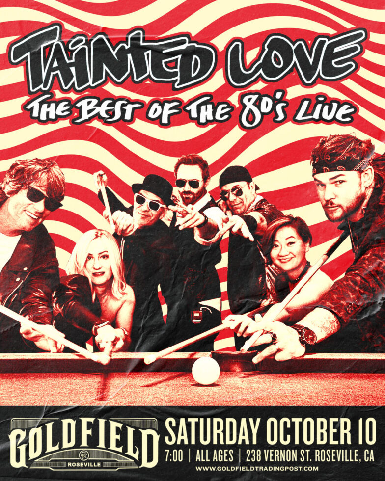Tainted Love – Sat Oct 10